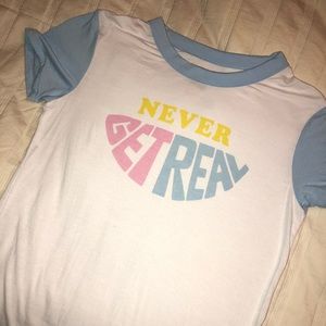 “Never get real” Zumiez T-Shirt